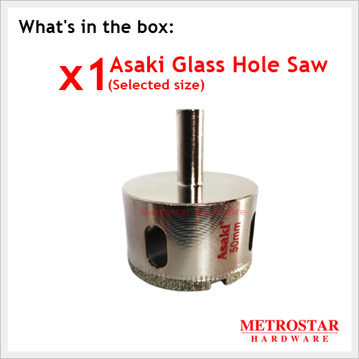 Asaki Glass Hole Saw Metrostar Hardware