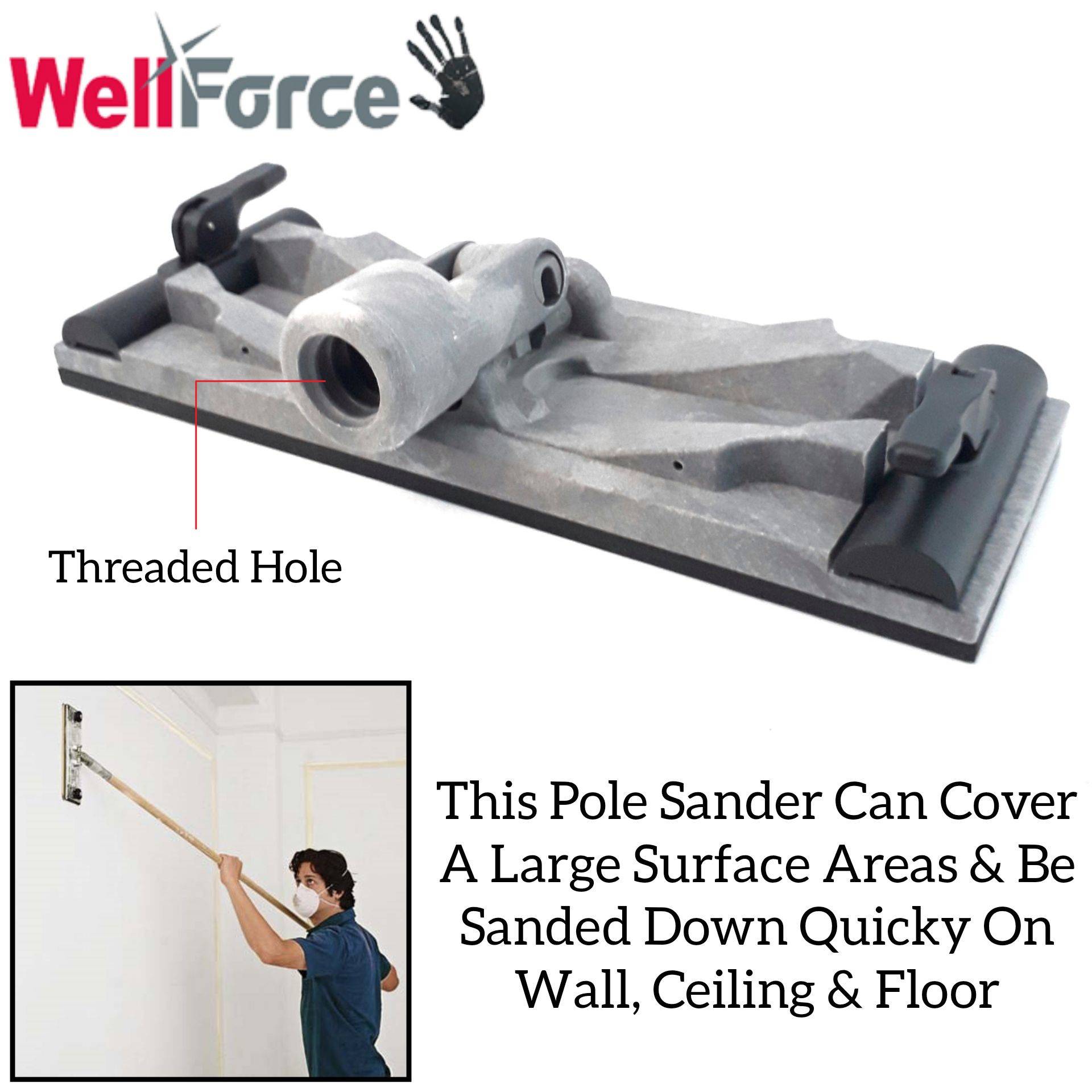 WELLFORCE HEAVY DUTY SAND PAPER POLE SANDER THREADED HOLE FOR